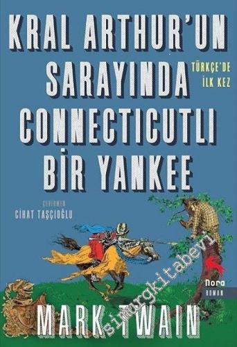 Kral Arthur'un Sarayında Connecticutli Bir Yankee -