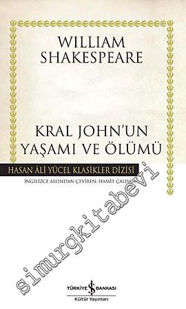 Kral John'un Yaşamı ve Ölümü CİLTLİ -