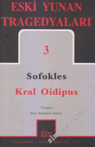 Kral Oidipus - Eski Yunan Tragedyaları 3
