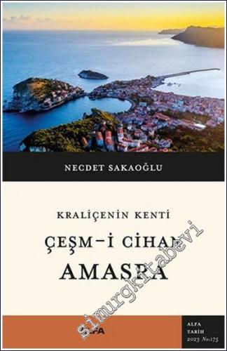 Kraliçenin Kenti Çeşm-i Cihan Amasra -        2023