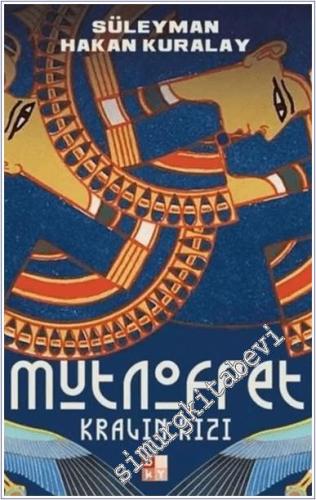 Kralın Kızı : Mutnofret -        2022