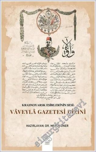 Krasnoyarsk Esirlerinin Sesi: Vaveyla Gazetesi Dizini -        2021