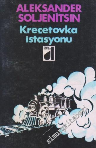 Kreçetovka İstasyonu -        1974