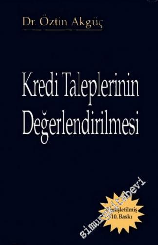 Kredi Taleplerinin Değerlendirilmesi