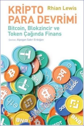 Kripto Para Devrimi - Bitcoin Blokzincir ve Token Çağinda Finans - 202