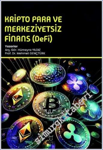 Kripto Para ve Merkeziyetsiz Finans (DeFi) -        2024