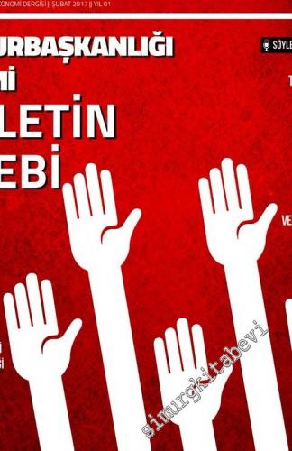 Kriter Aylık Siyaset Toplum ve Ekonomi Dergisi - Dosya: Cumhurbaşkanlığı Sistemi - Sayı: 10       Şubat