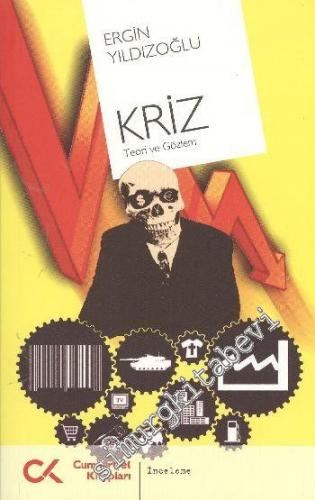 Kriz, Teori ve Gözlem -