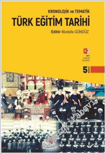 Kronolojik ve Tematik Türk Eğitim Tarihi -        2025