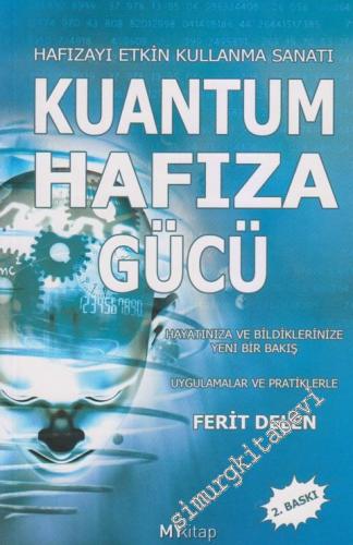 Kuantum Hafıza Gücü: Hafızayı Etkin Kullanma Kılavuzu -