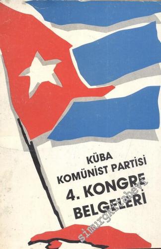 Küba Komünist Partisi 4. Kongre Belgeleri