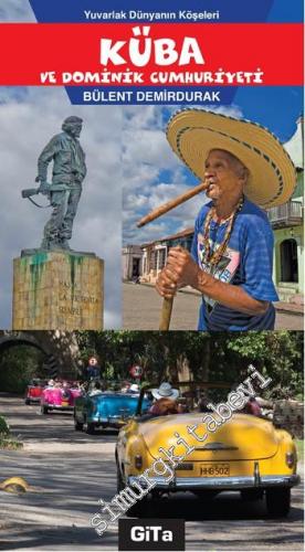 Küba ve Dominik Cumhuriyeti: Yuvarlak Dünyanın Köşeleri