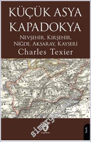 Küçük Asya - Kapadokya Nevşehir Kırşehir Niğde Aksaray Kayseri -        2024
