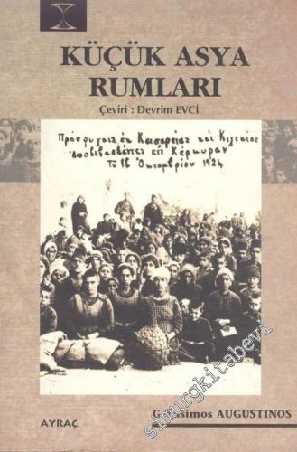 Küçük Asya Rumları: Ondokuzuncu Yüzyılda İnanç, Cemaat ve Etnisite -        1997