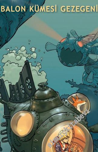 Küçük Prens 17: Balon Kümesi Gezegeni -