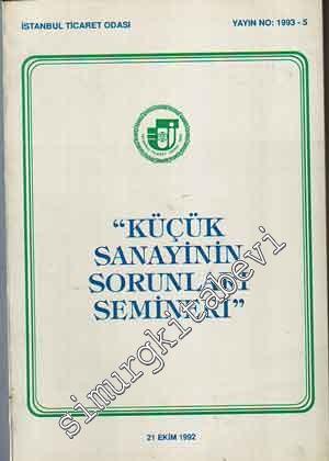 Küçük Sanayiinin Sorunları Semineri 21 Ekim 1992 -