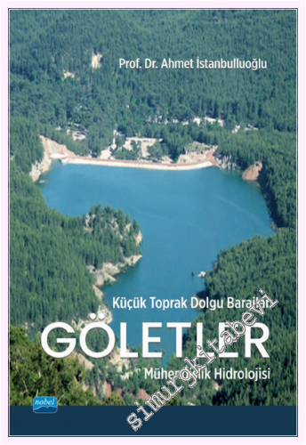 Küçük Toprak Dolgu Barajlar GÖLETLER - Mühendislik Hidrolojisi - 2026