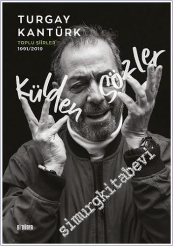 Külden Sözler - Toplu Şiirler 1991/2019 -        2024