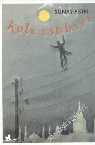 Kule Canbazı -        2004