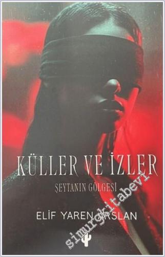 Küller ve İzler : Şeytanın Gölgesi - 2025