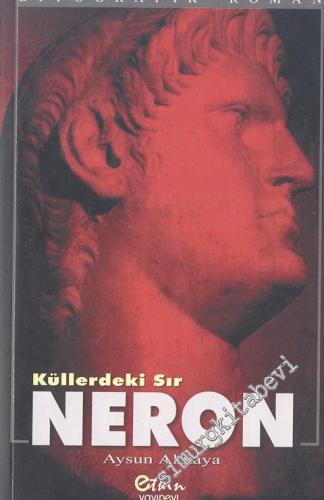 Küllerdeki Sır : Neron - 2012
