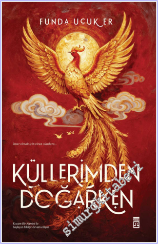 Küllerimden Doğarken