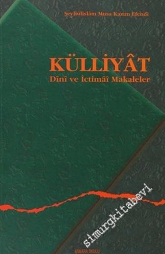 Külliyat Dini ve İctimai Makaleler -        2002