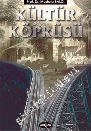 Kültür Köprüsü (Denelemeler, Makaleler)