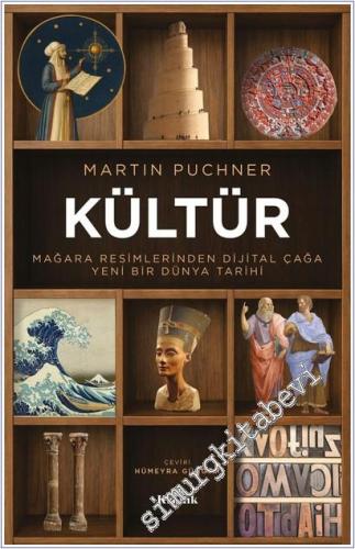 Kültür : Mağara Resimlerinden Dijital Çağa Yeni Bir Dünya Tarihi - 202