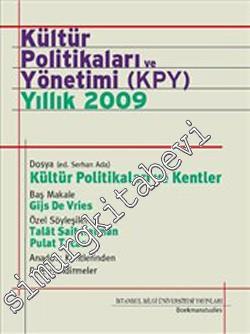Kültür Politikaları ve Yönetimi (KPY) Yıllık 2009 / Anadolu Kentlerind