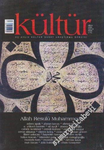 Kültür: Üç Aylık Kültür Sanat Araştırma Dergisi : Allah Resulü Muhamme