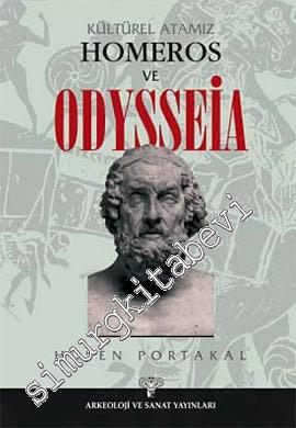 Kültürel Atamız Homeros Ve Odysseia