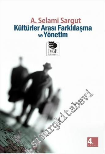 Kültürler Arası Farklılaşma ve Yönetim -