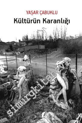 Kültürün Karanlığı -