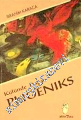 Külünde Doğan Phoeniks -        1995