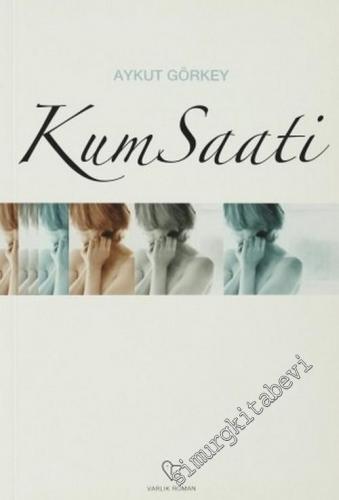 Kum Saati -        2004