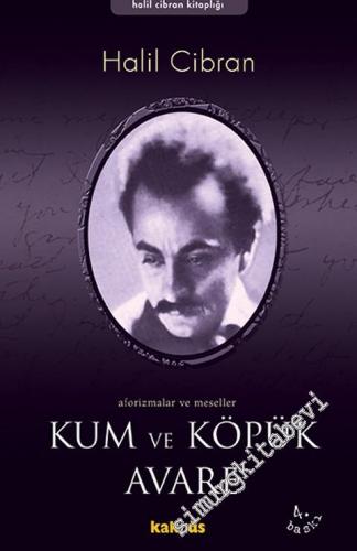 Kum ve Köpük: Aforizmalar / Avare: Meseller -        2008