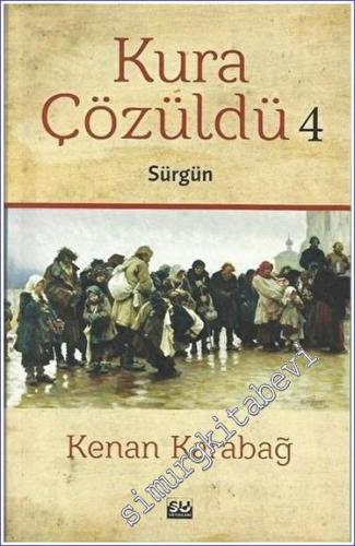 Kura Çözüldü 4 : Sürgün -        2019