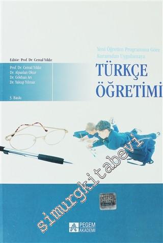 Kuramdan Uygulamaya Türkçe Öğretimi -