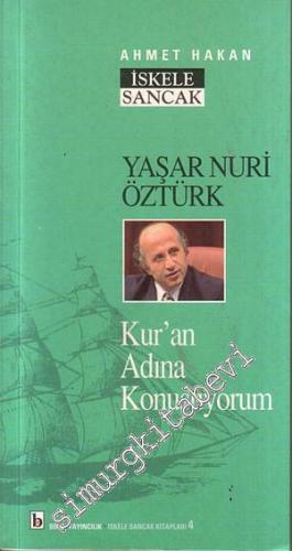 Kur'an Adına Konuşuyorum