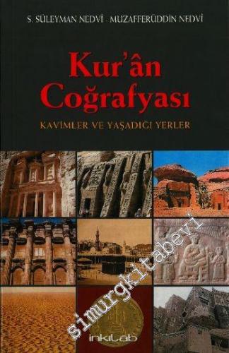 Kur'an Coğrafyası : Kavimler ve Yaşadığı Yerler -        2011