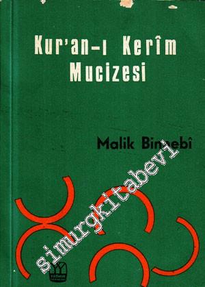 Kur'an - ı Kerim Mucizesi -