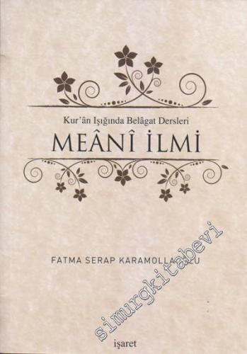 Kur'an Işığında Belagat Dersleri Meani İlmi -