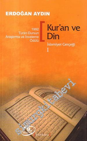 Kur'an ve Din: İslamiyet Gerçeği 1