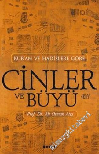 Kuran ve Hadislere Göre Cinler  ve Büyü -
