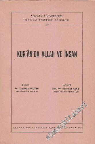 Kur'ân'da Allah Ve İnsan -