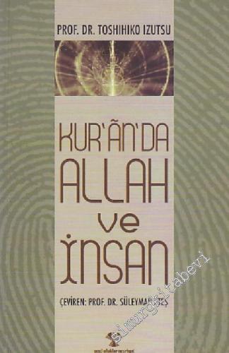 Kuran'da Allah ve İnsan