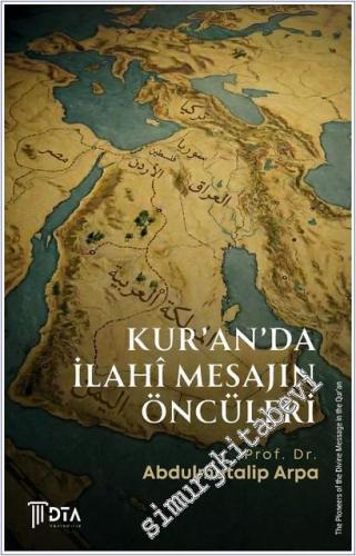 Kur'ân'da İlahî Mesajın Öncüleri -        2026