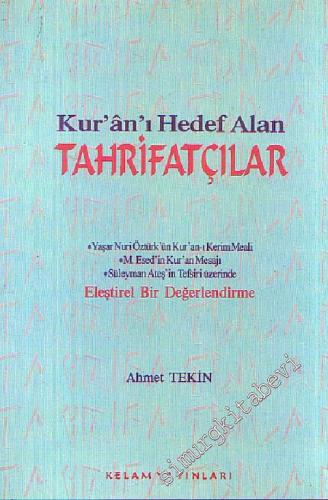 Kur'anı Hedef Alan Tahrifatçılar -