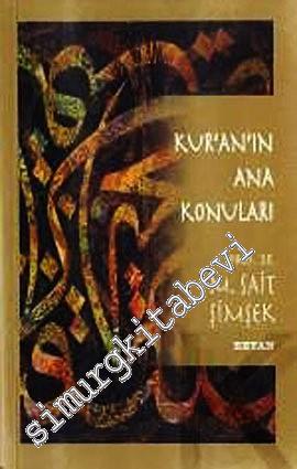 Kuran'ın Ana Konuları -        1999